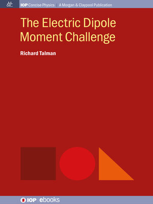 cover image of The Electric Dipole Moment Challenge